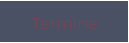 Termine